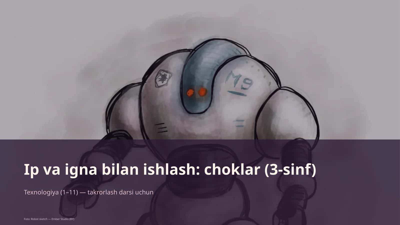 Ip va igna bilan ishlash: choklar (3-sinf) 1