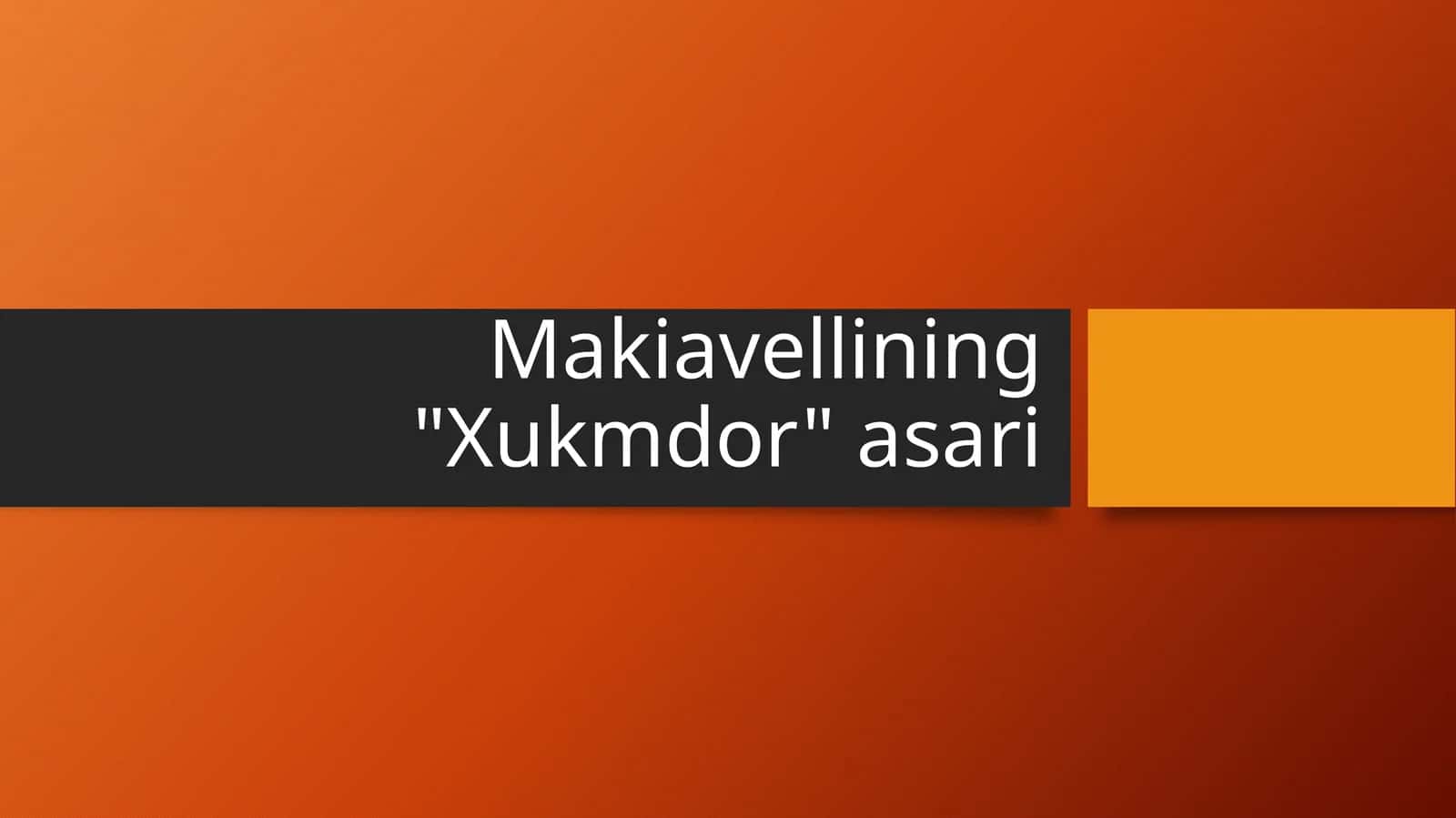 Makiavellining Xukmdor  asari 1