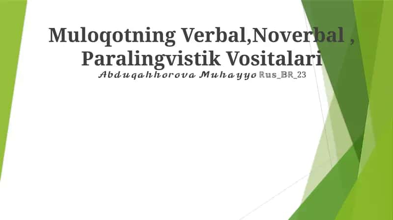 Muloqotning Verbal, Noverbal, Paralingvistik Vositalari 1