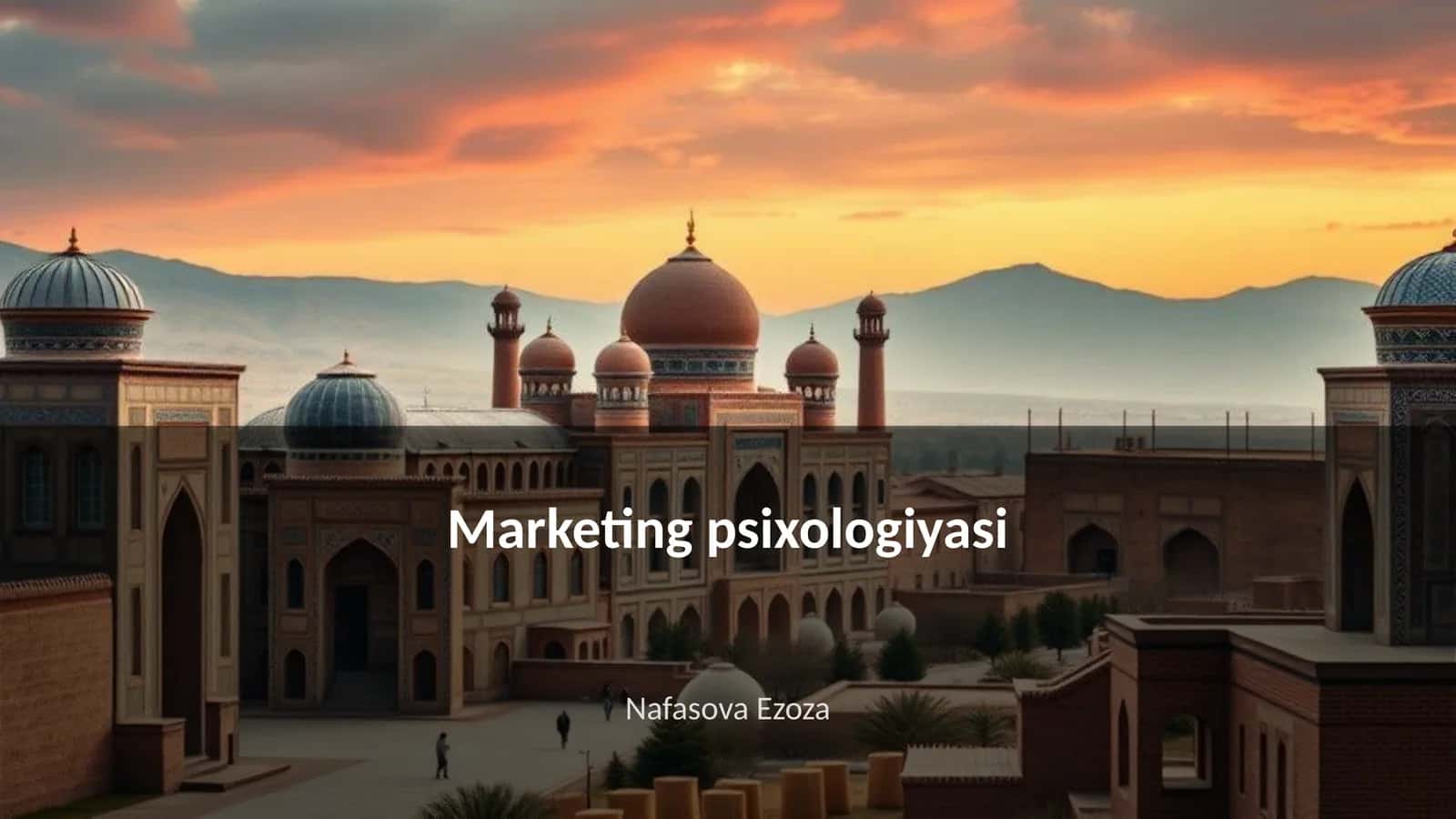 Marketing psixologiyasi 1