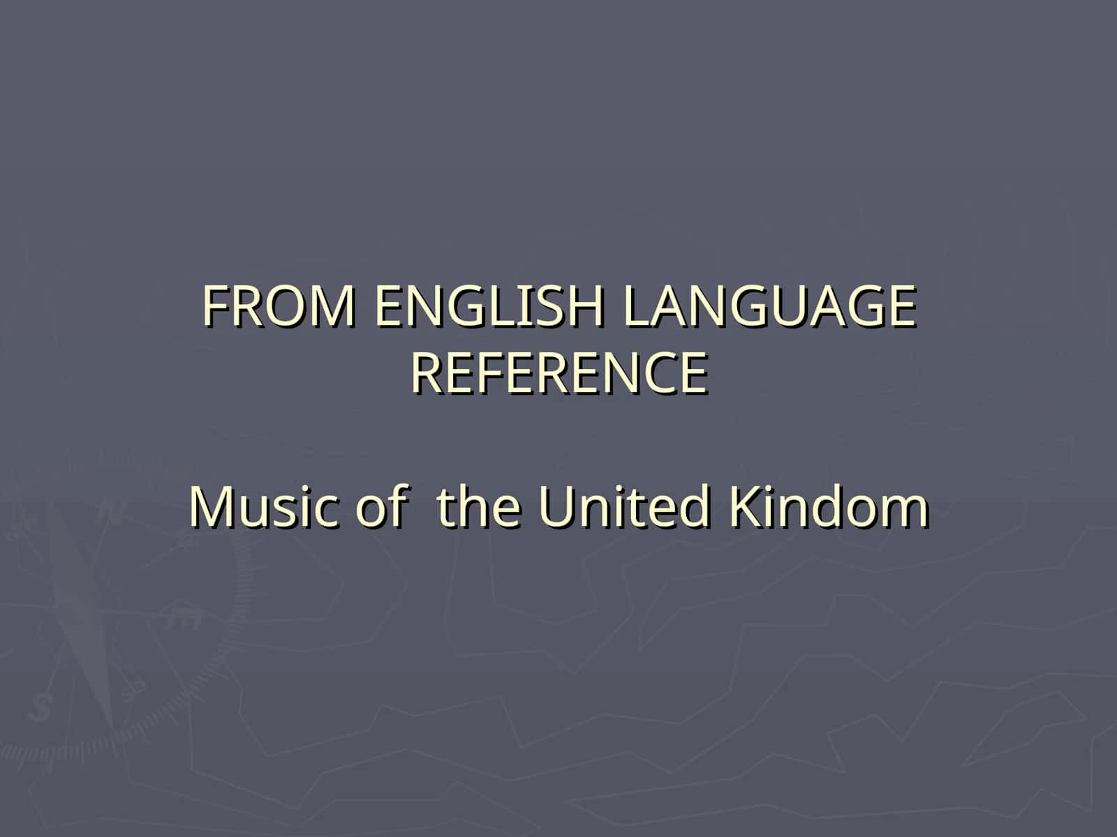 Music of the United Kindom 1
