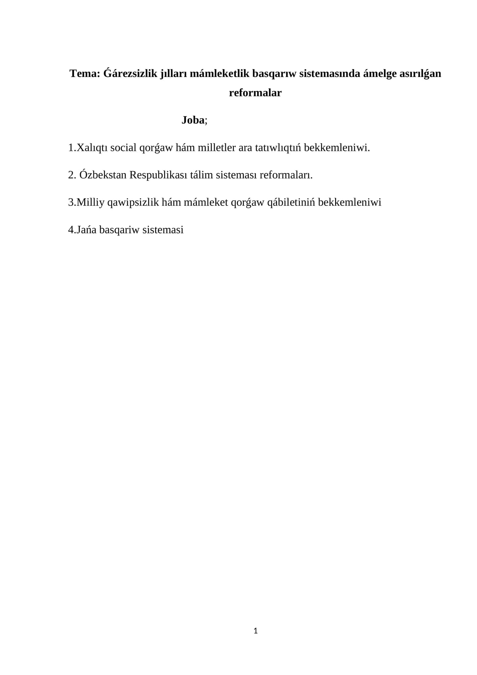 Ǵárezsizlik jılları mámleketlik basqarıw sistemasında ámelge asırılǵan reformalar 1