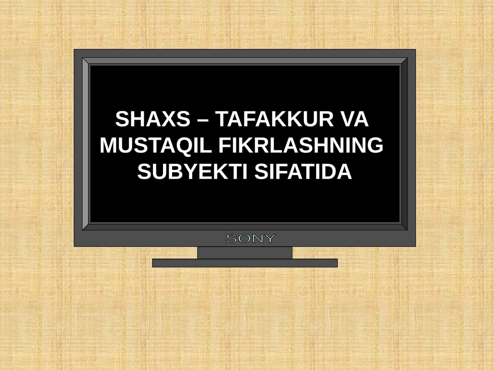 SHAXS – TAFAKKUR VA MUSTAQIL FIKRLASHNING  SUBYEKTI SIFATIDA 1