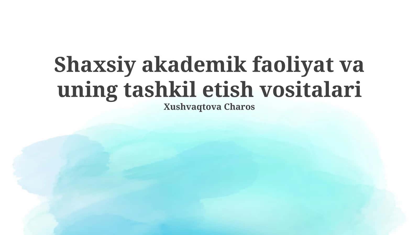Shaxsiy akademik faoliyat va uning tashkil etish vositalari 1