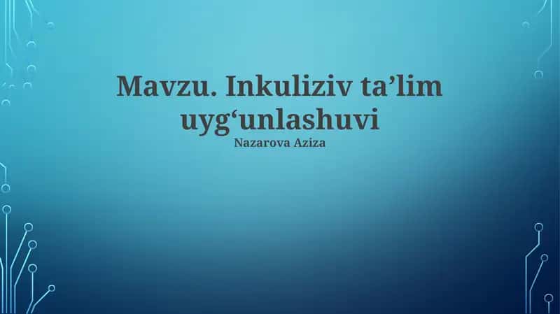 Inklyuziv Ta'lim Uyg'unlashuvi 1