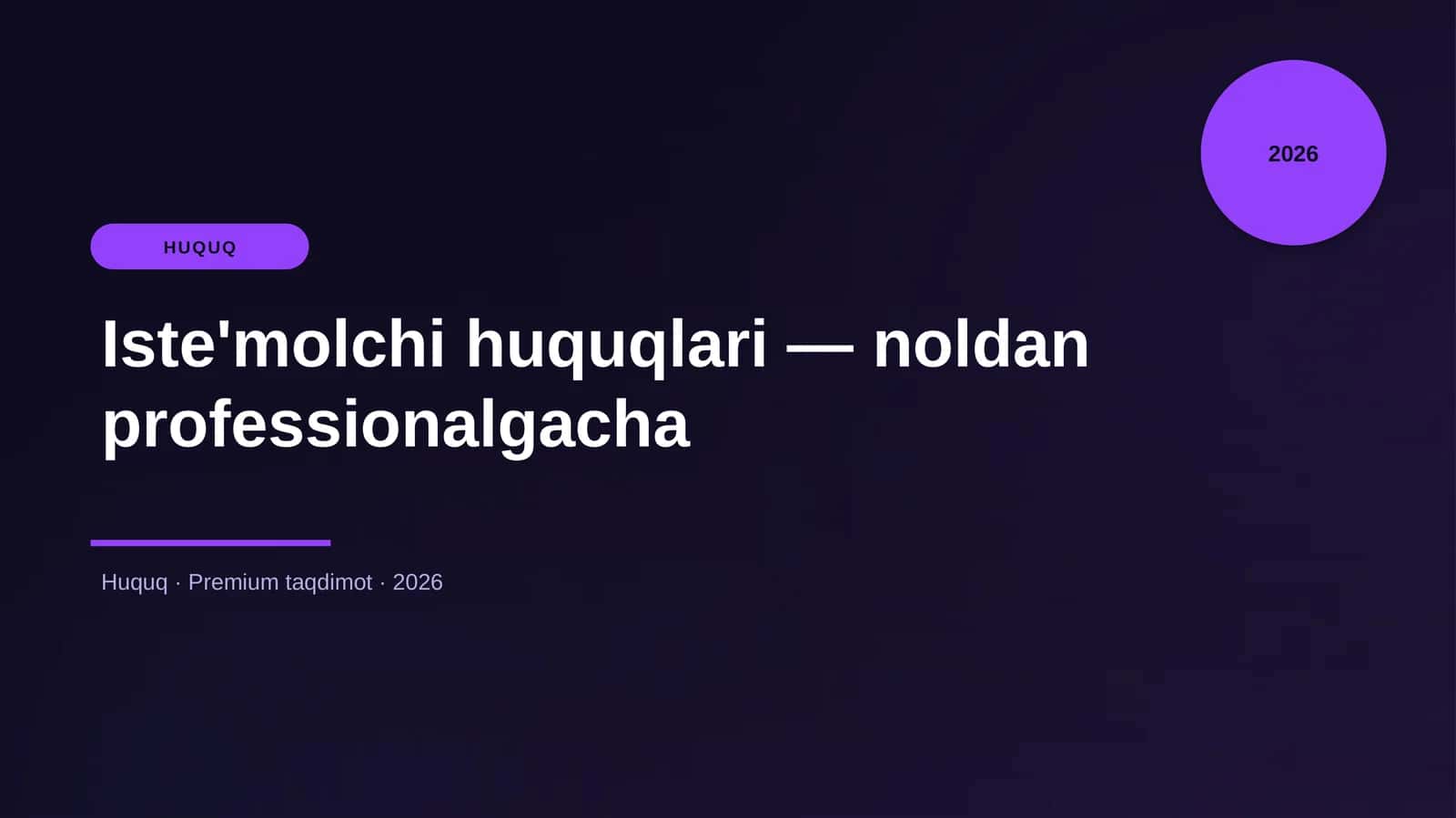 Iste'molchi huquqlari — noldan professionalgacha 1