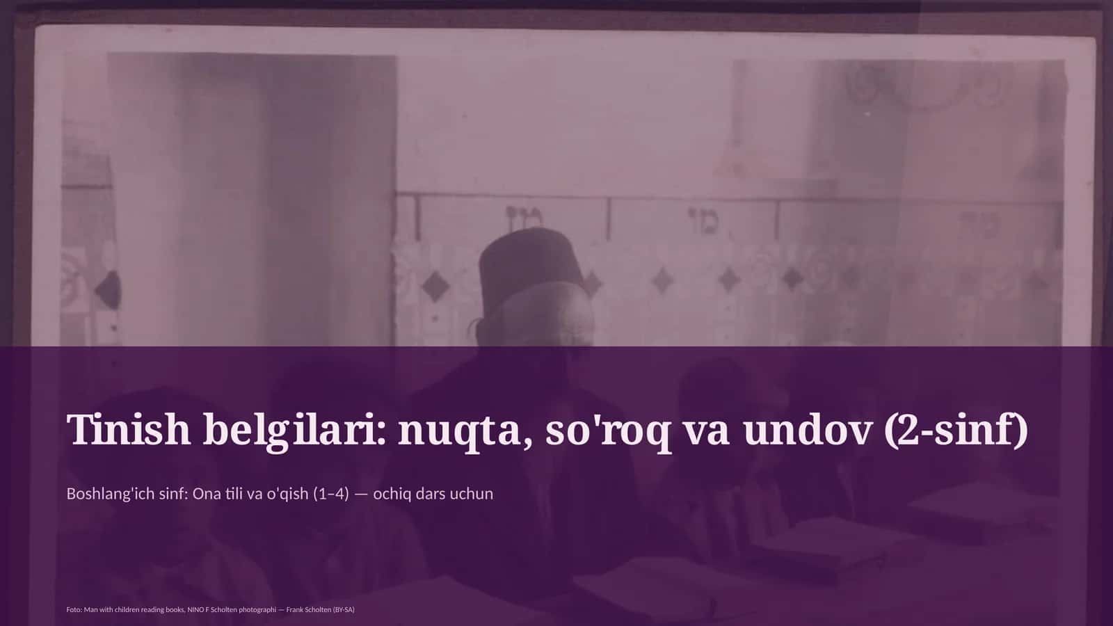 Boshlang'ich sinf: Ona tili va o'qish (1–4) — ochiq dars uchun 1