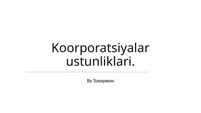 Koorporatsiyalar ustunliklari 1