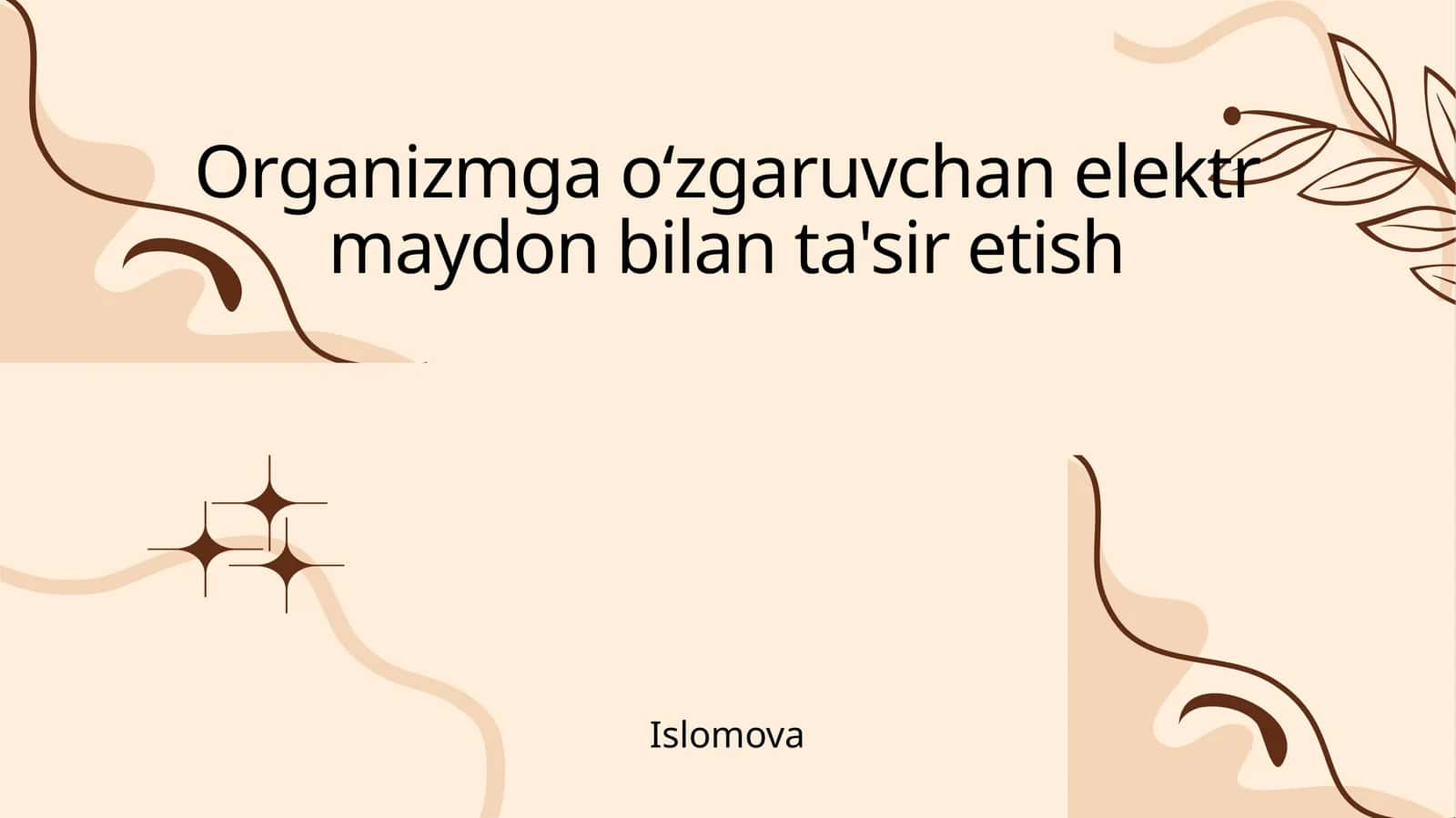 Organizmga oʻzgaruvchan elektr maydon bilan ta'sir etish 1