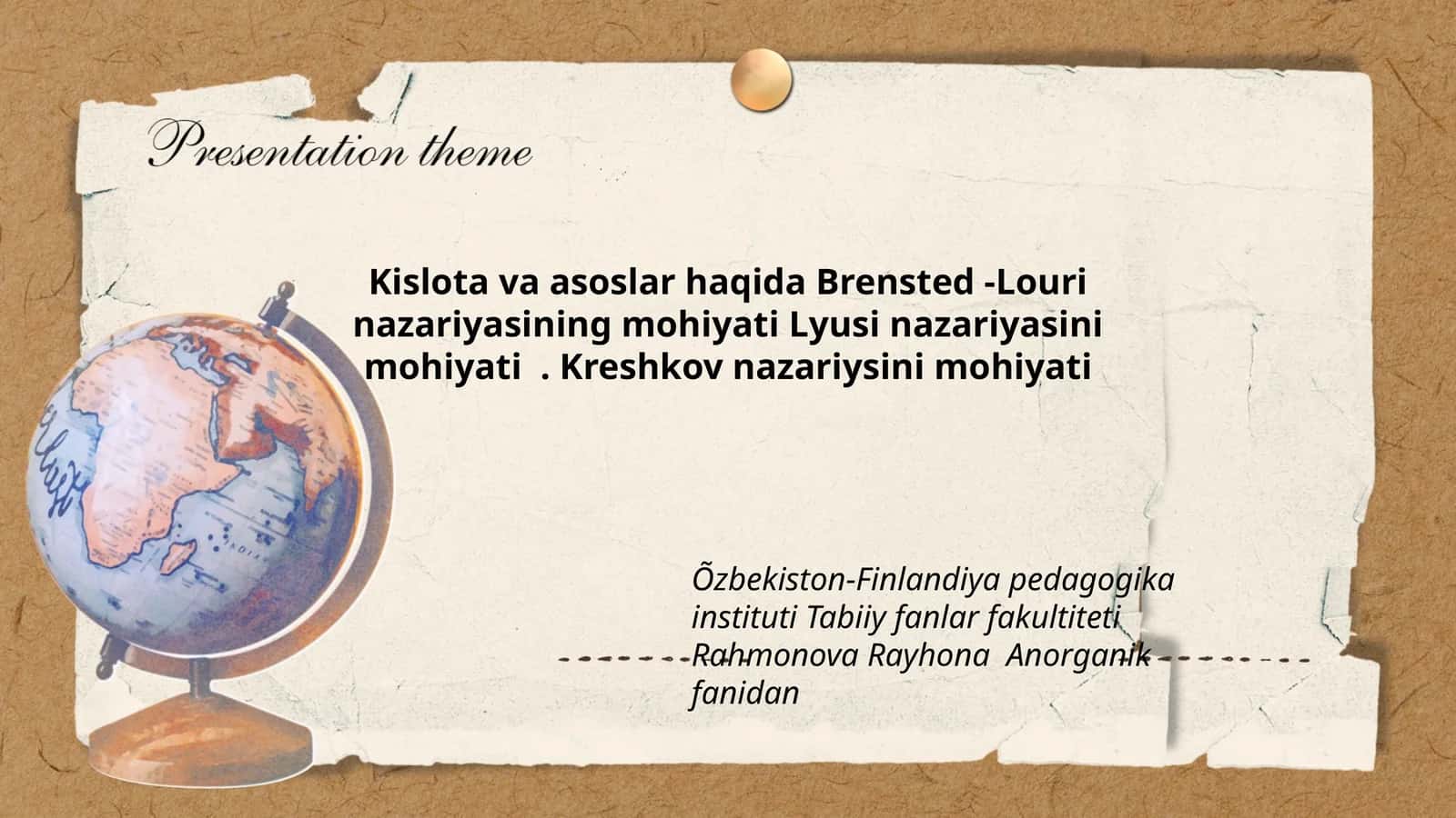 Kislota va asoslar haqida Brensted - Louri nazariyasi 1