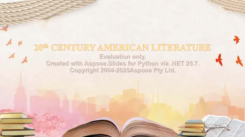 20th CENTURY AMERICAN LITERATURE 1