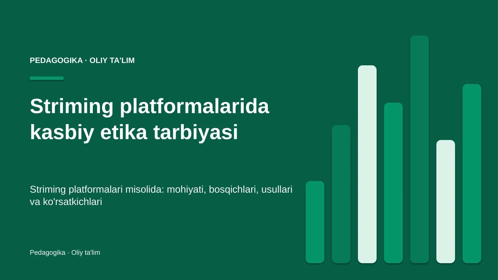 Striming platformalarida kasbiy etika tarbiyasi 1