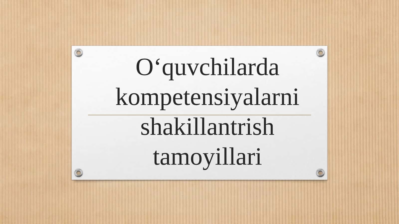 O‘quvchilardakompetensiyalarnishakillantrishtamoyillari 1