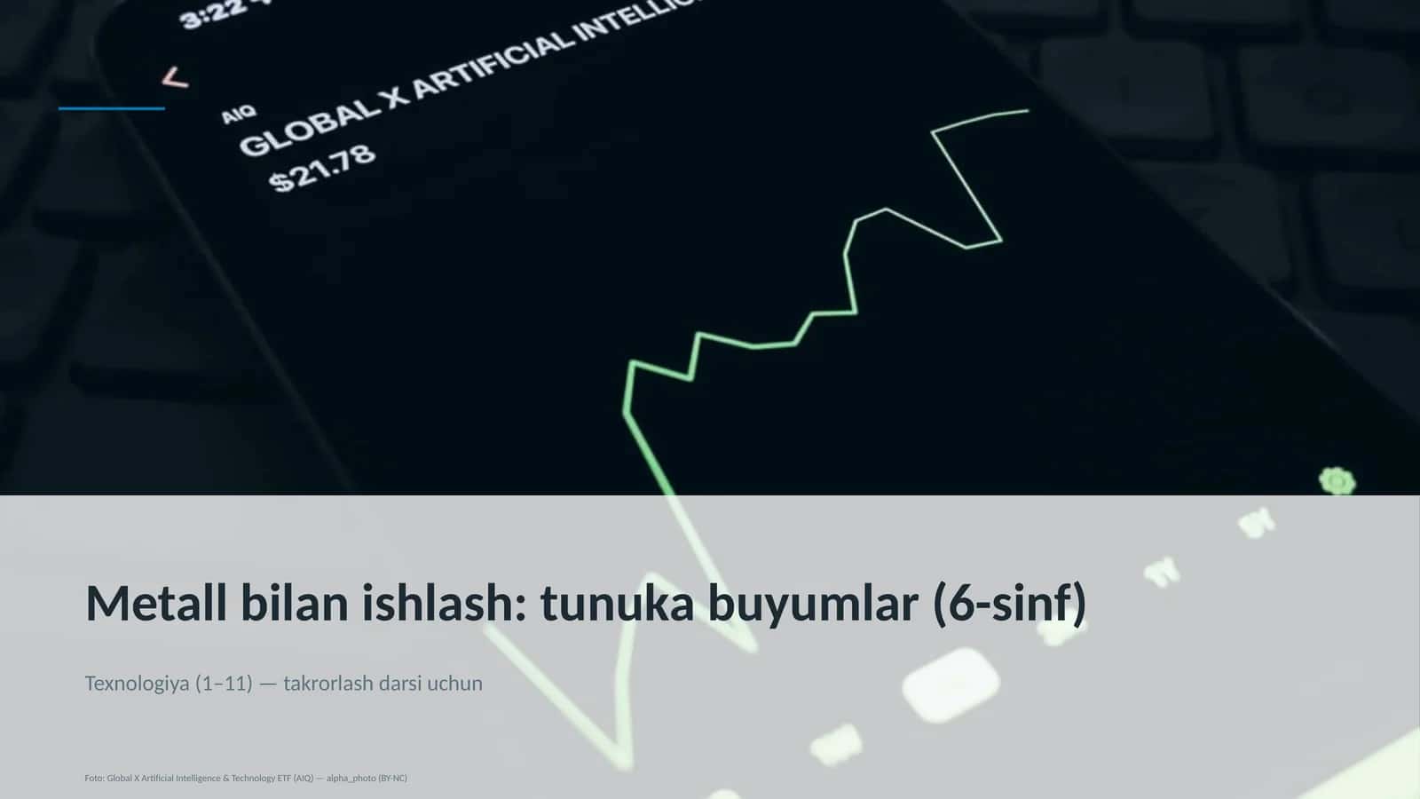 Metall bilan ishlash: tunuka buyumlar (6-sinf) 1