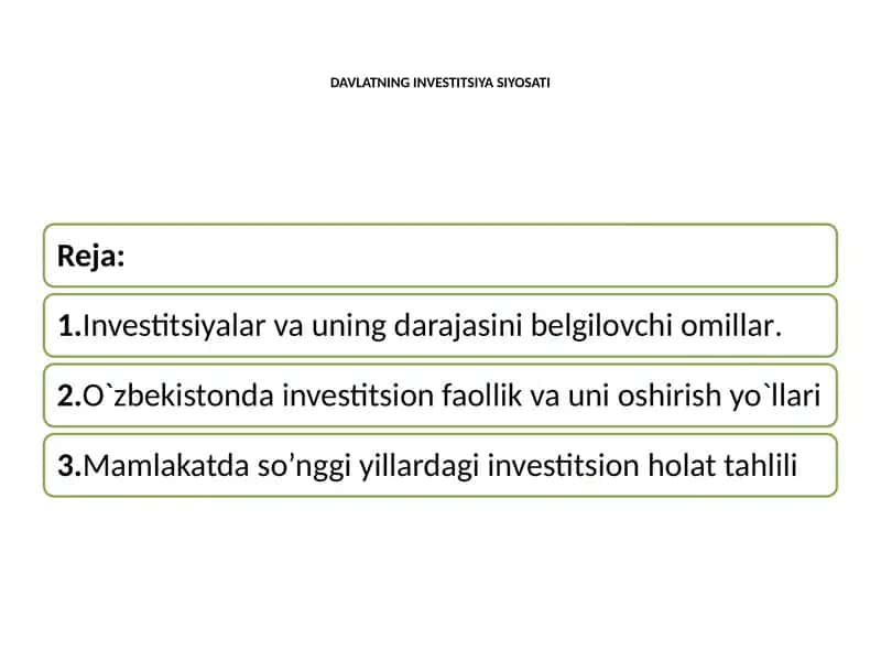 DAVLATNING INVESTITSIYA SIYOSATI 1