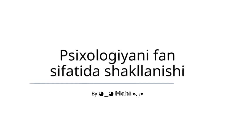 Psixologiyani fan sifatida shakllanishi 1