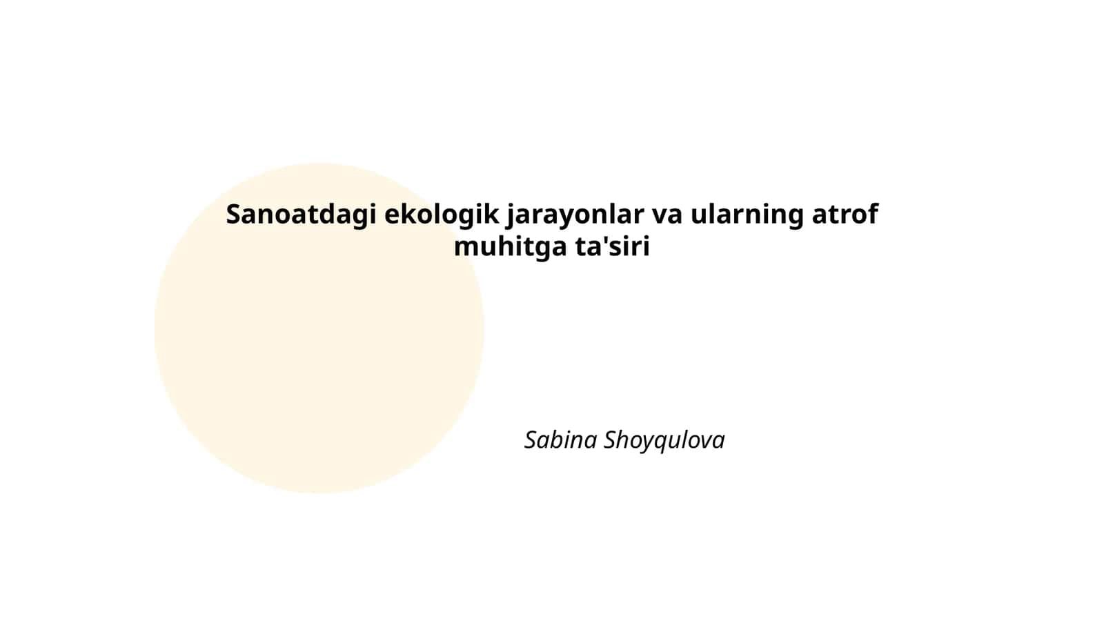 Sanoatdagi ekologik jarayonlar va ularning atrof muhitga ta'siri 1