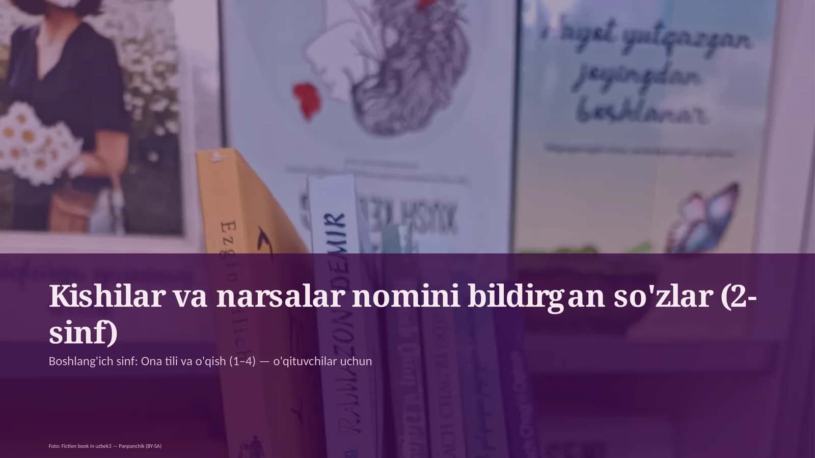 Kishilar va narsalar nomini bildirgan so'zlar (2-sinf) 1