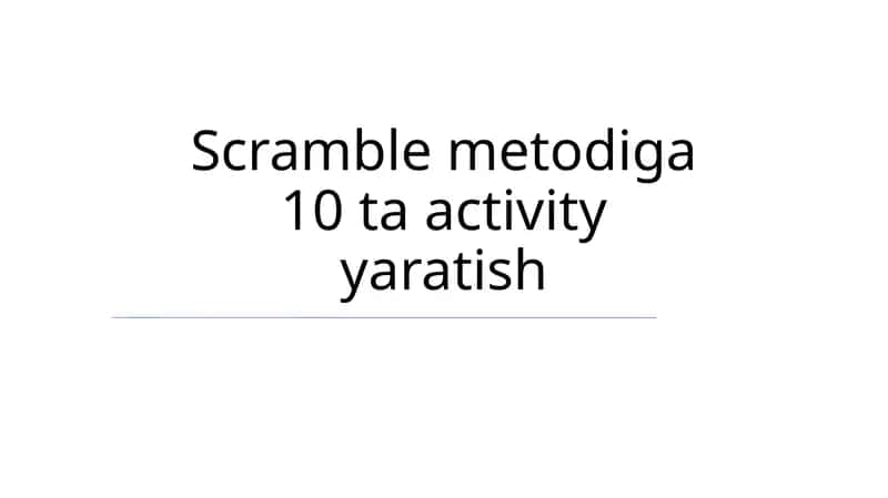 Scramble Metodiga 10 ta activity yaratish 1