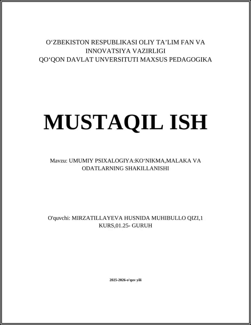UMUMIY PSIXALOGIYA: KOʻNIKMA, MALAKA VA ODATLARNING SHAKILLANISHI 1