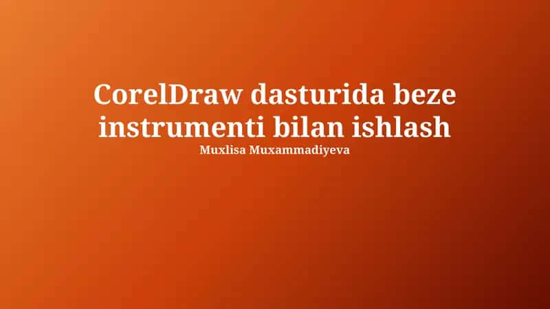 Bezier vositasi bilan ishlash 1