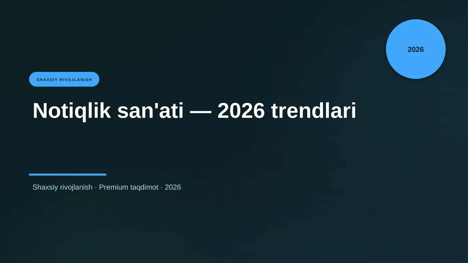 Notiqlik san'ati — 2026 trendlari 1