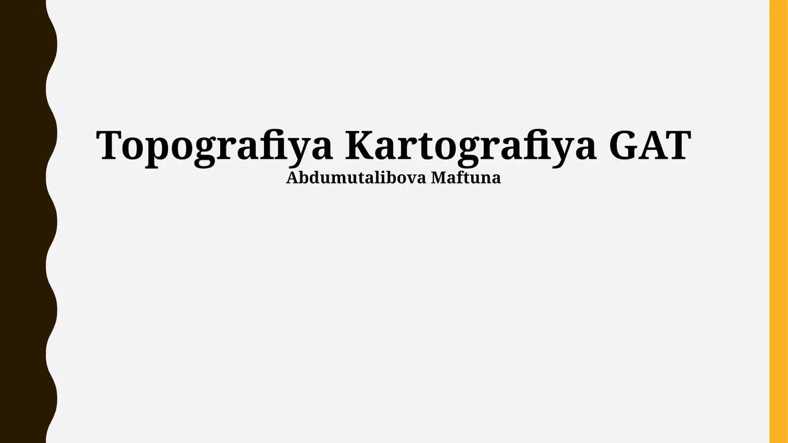 Topografiya Kartografiya GAT 1