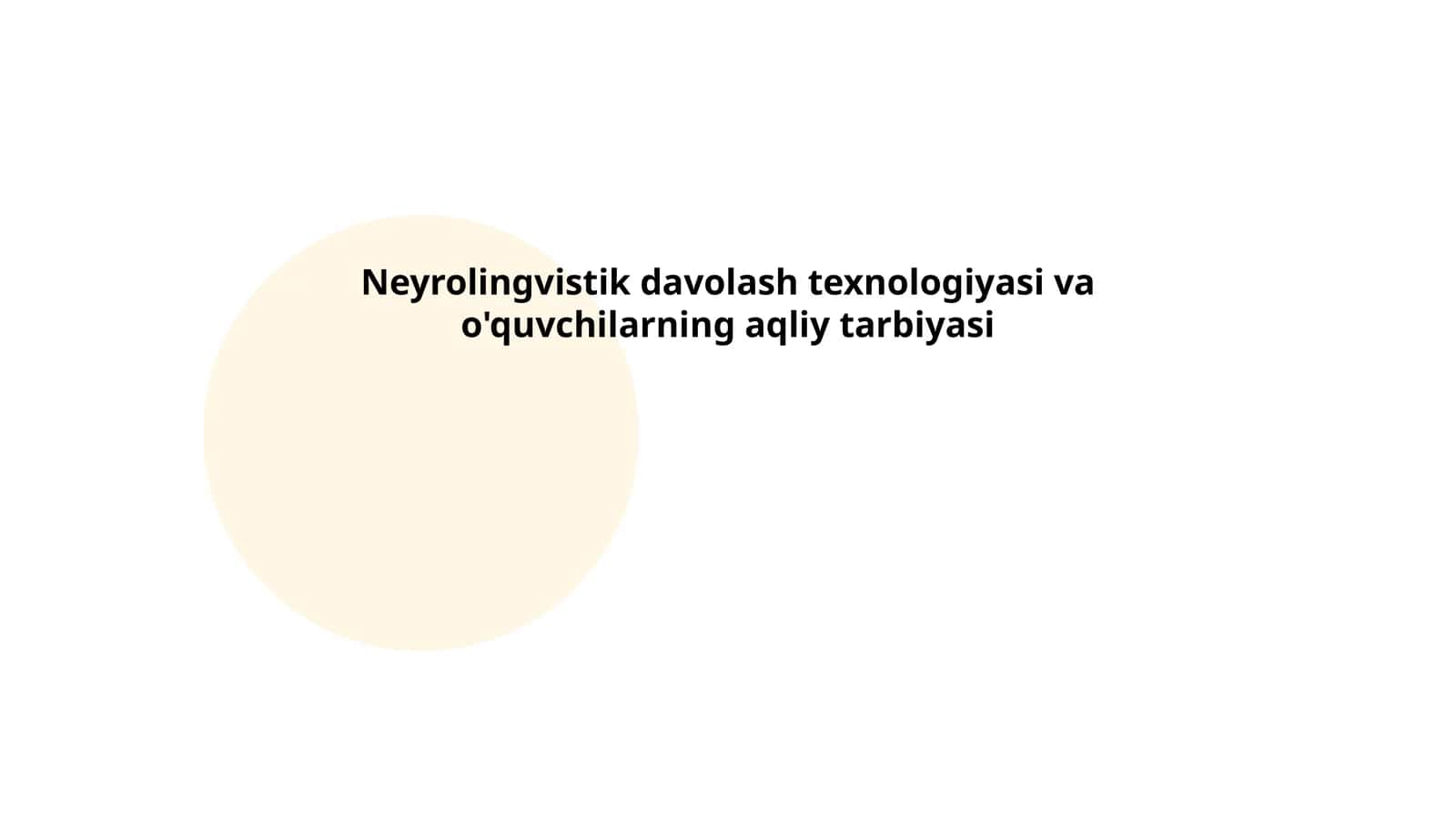 Neyrolingvistik davolash texnologiyasi va o'quvchilarning aqliy tarbiyasi 1