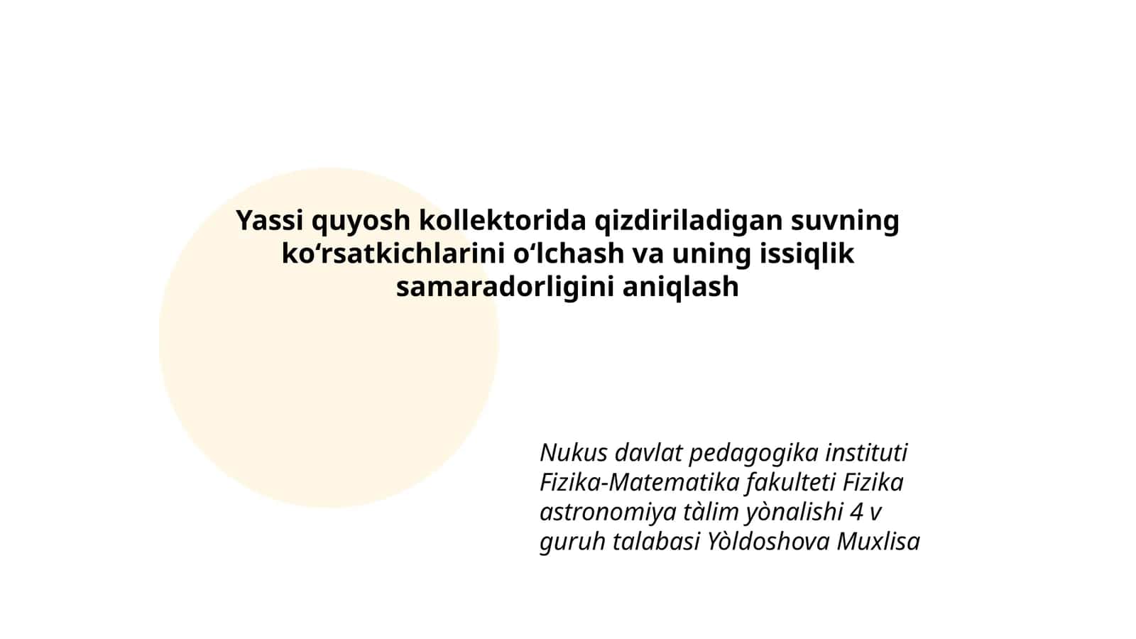 Yassi quyosh kollektorida qizdiriladigan suvning ko‘rsatkichlarini o‘lchash va uning issiqlik samaradorligini aniqlash 1