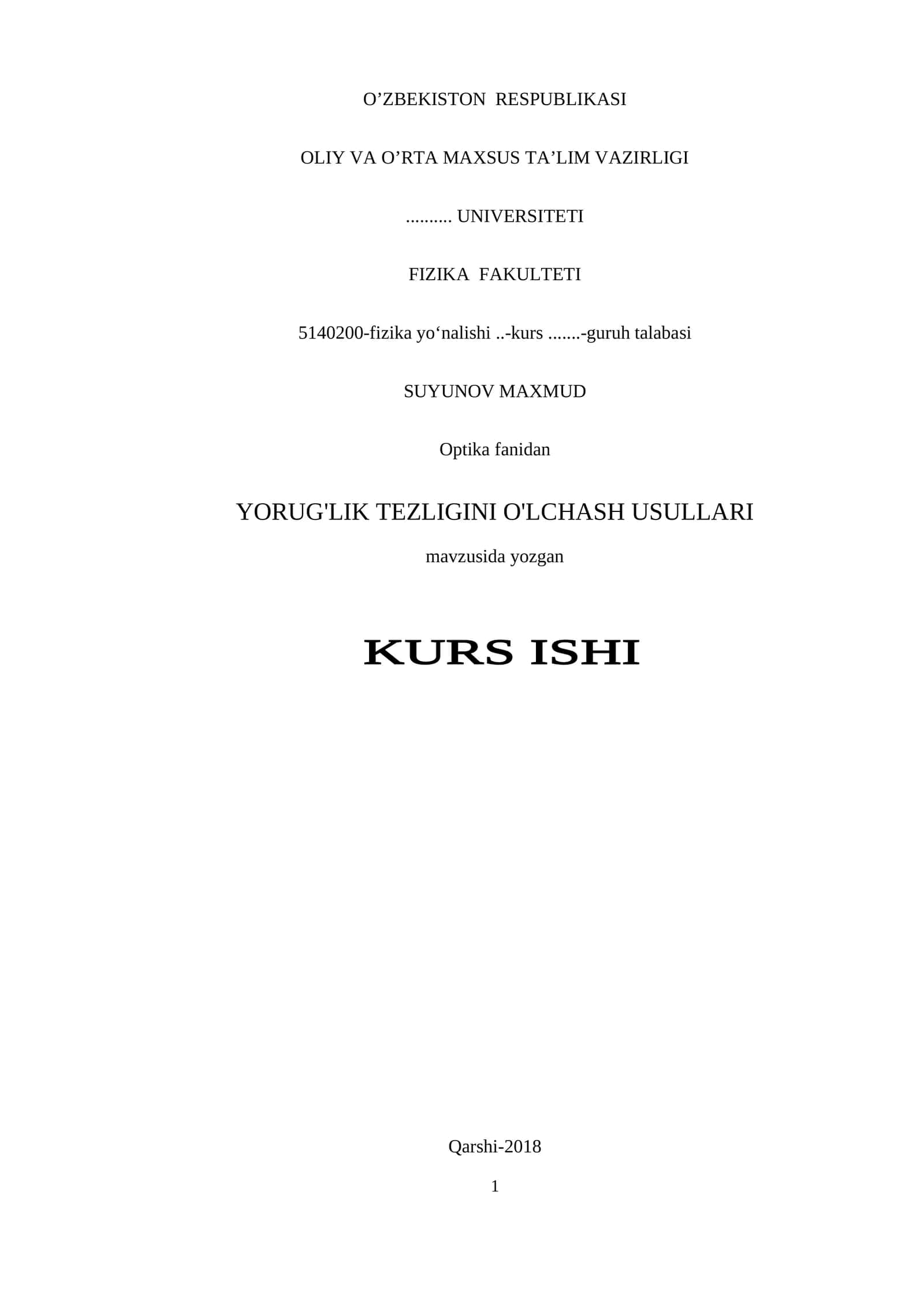 Yorug’lik tezligi laboratoriya usulda o`lchashni o`rganish mavzusida tayyor kurs ishi 1