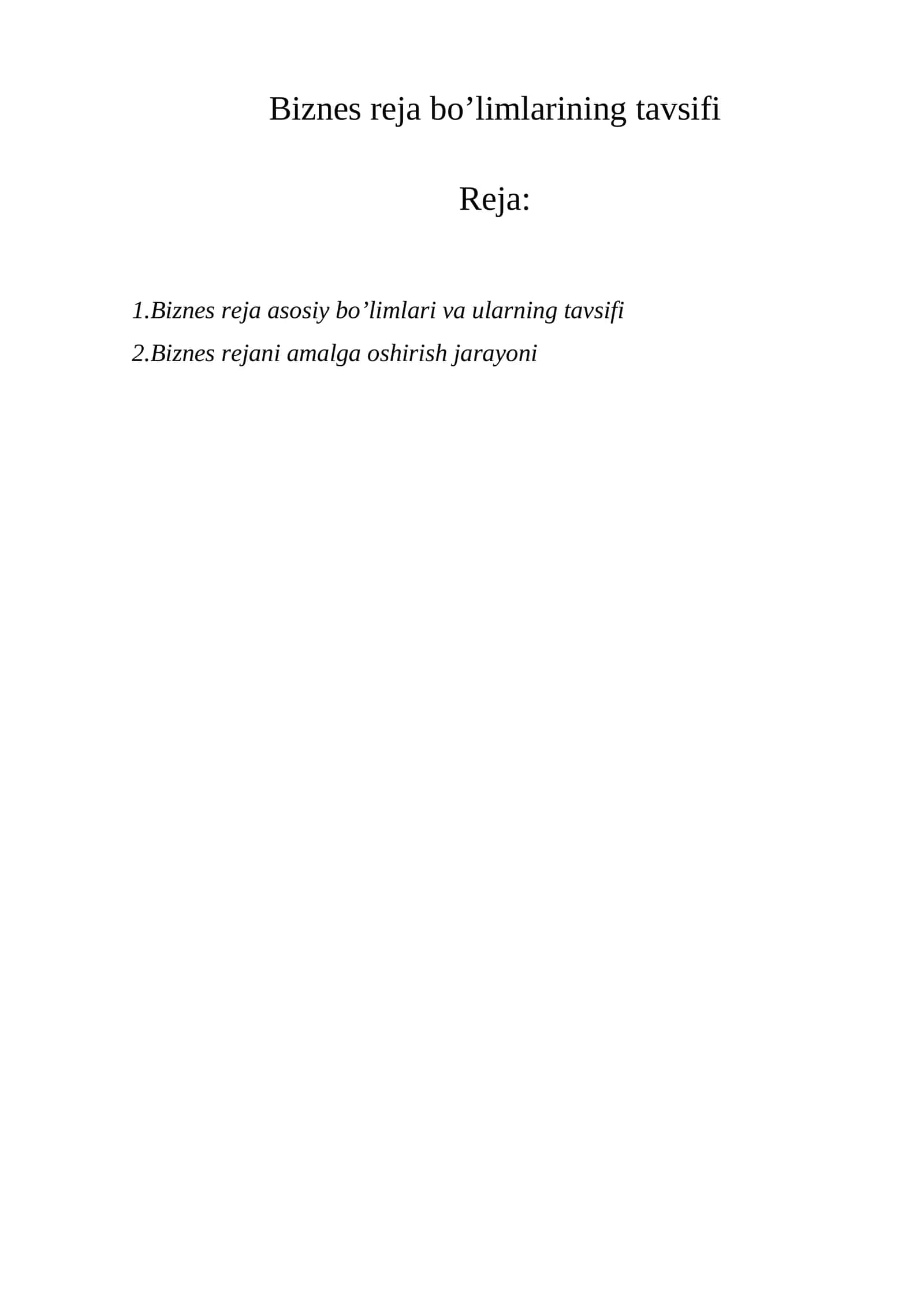 Biznes reja bo’limlarining tavsifi 1