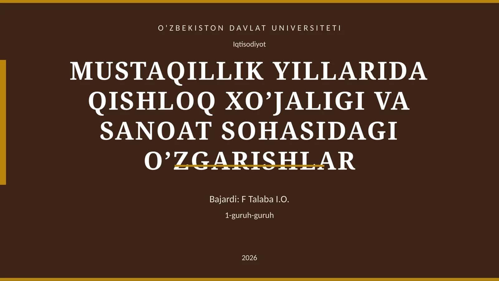 MUSTAQILLIK YILLARIDA QISHLOQ XO’JALIGI VA SANOAT SOHASIDAGI O’ZGARISHLAR 1