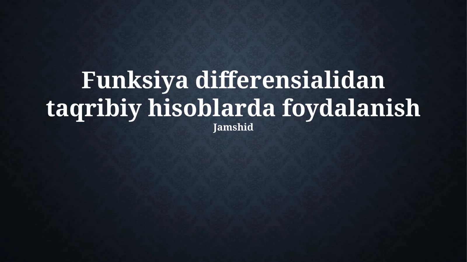 Funksiya differensialidan taqribiy hisoblarda foydalanish 1