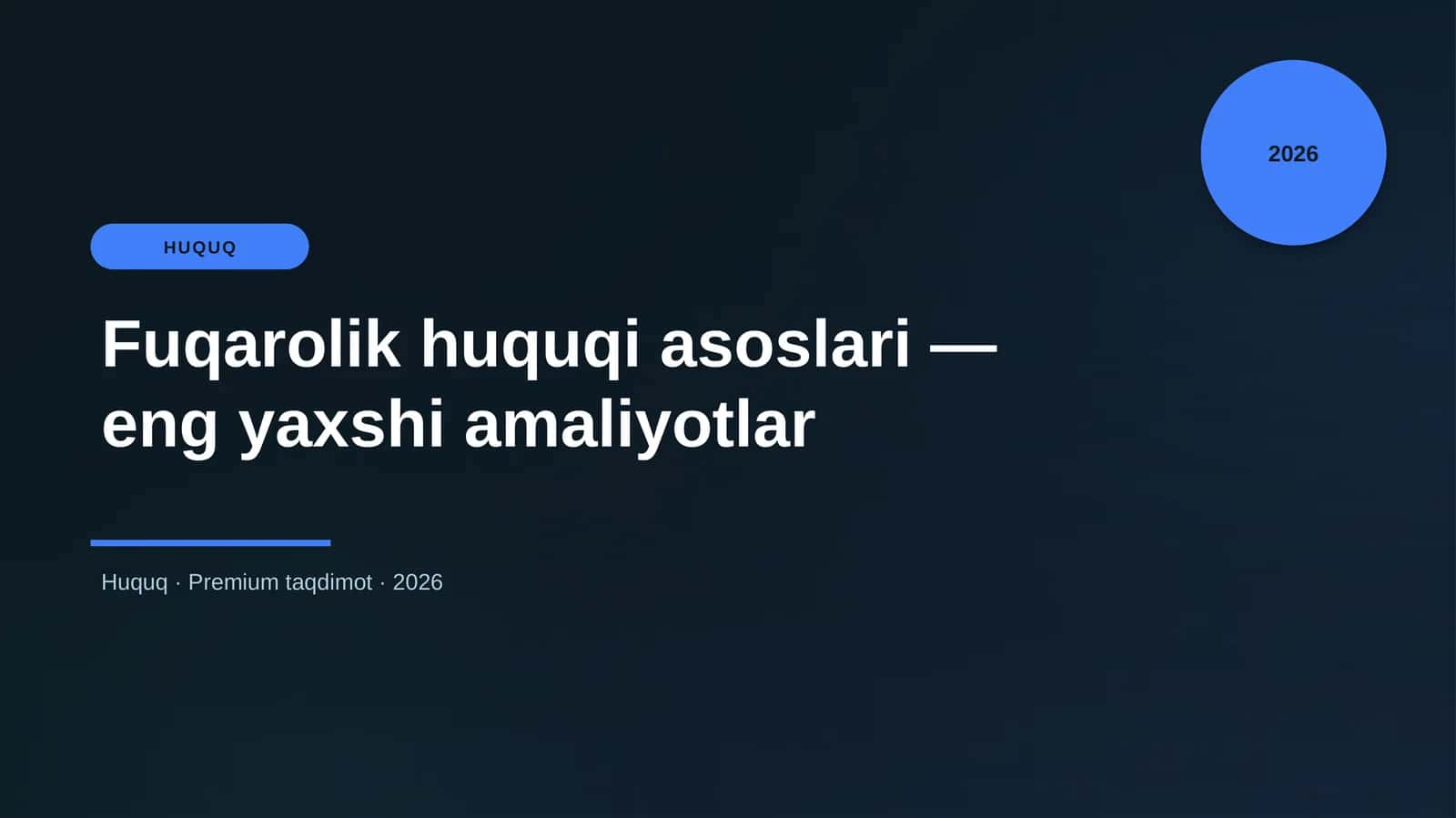 Fuqarolik huquqi asoslari — eng yaxshi amaliyotlar 1