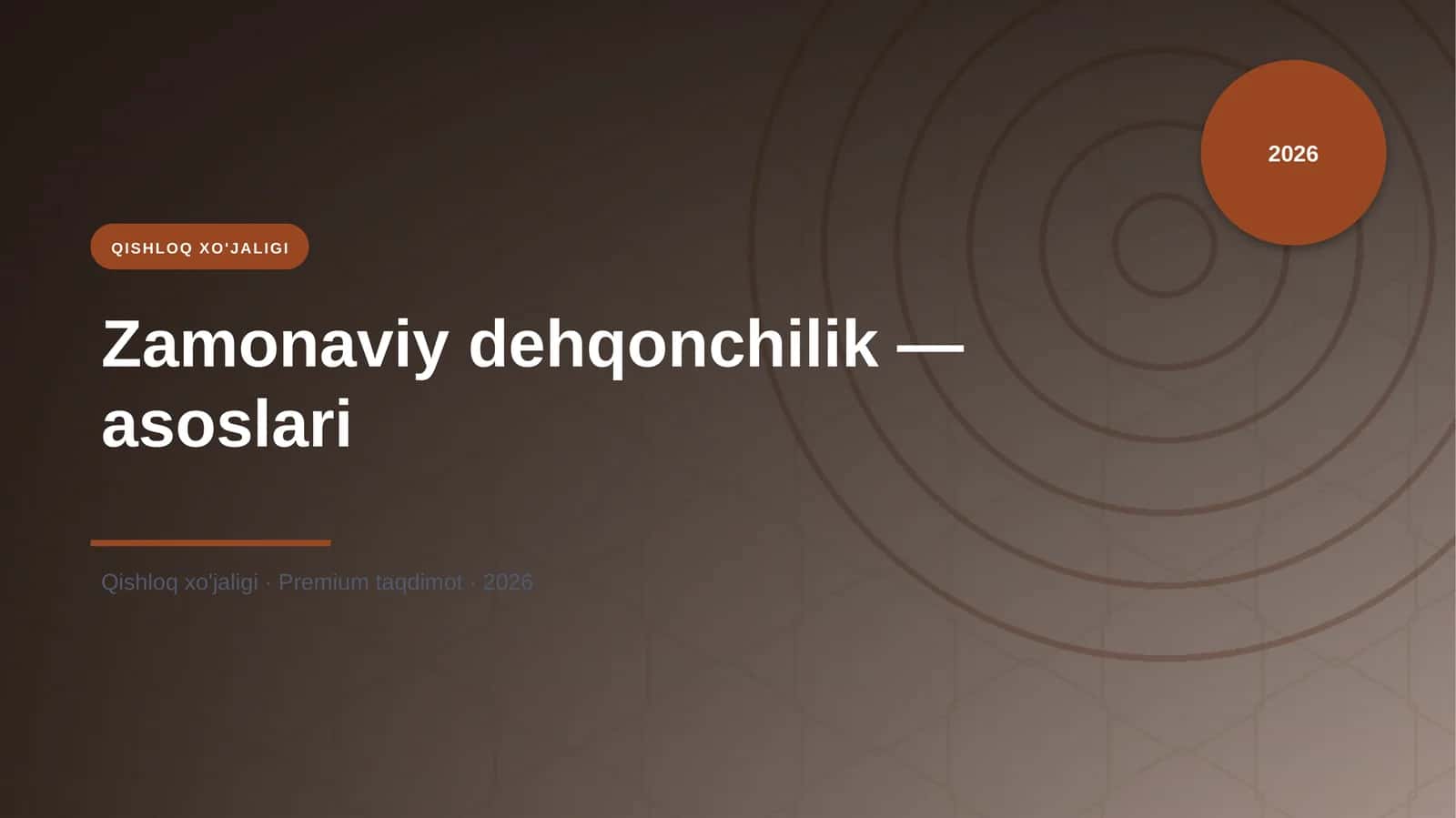 Zamonaviy dehqonchilik - asoslari 1
