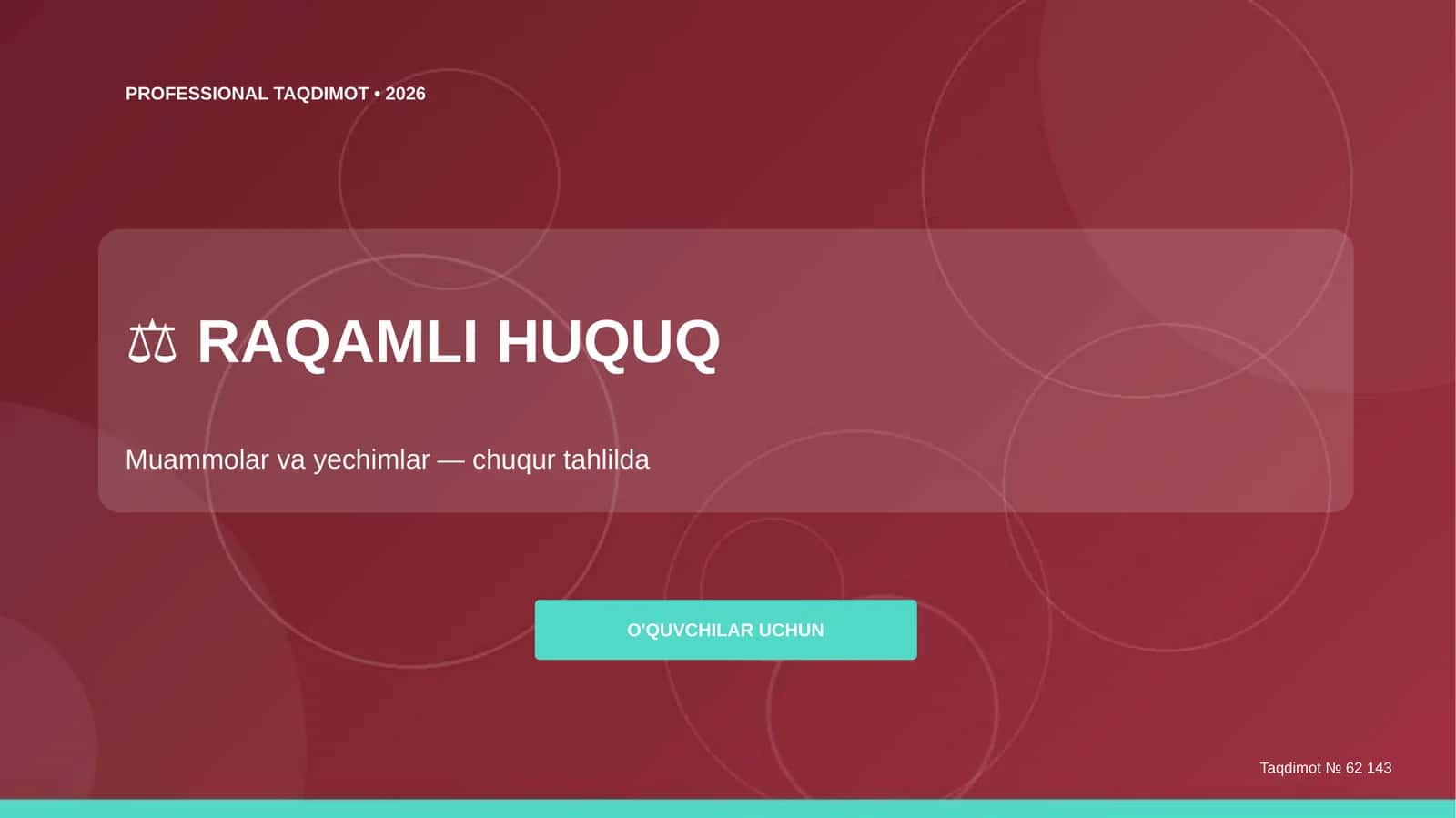 RAQAMLI HUQUQ: Muammolar va yechimlar 1