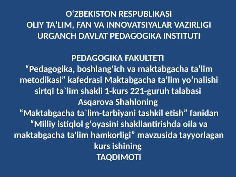 Milliy istiqlol g‘oyasini shakllantirishda oila va maktabgacha ta’lim hamkorligi. 1