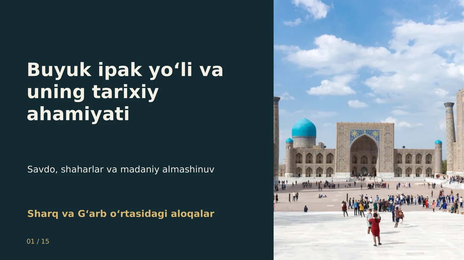 Buyuk ipak yo‘li va uning tarixiy ahamiyati 1