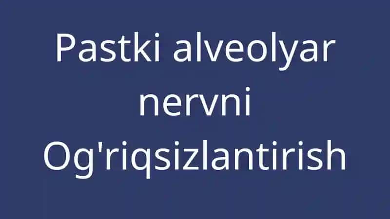 Pastki alveolyar nervni Og'riqsizlantirish 1