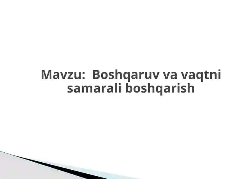 Boshqaruv vaqtni samarali boshqarish 1