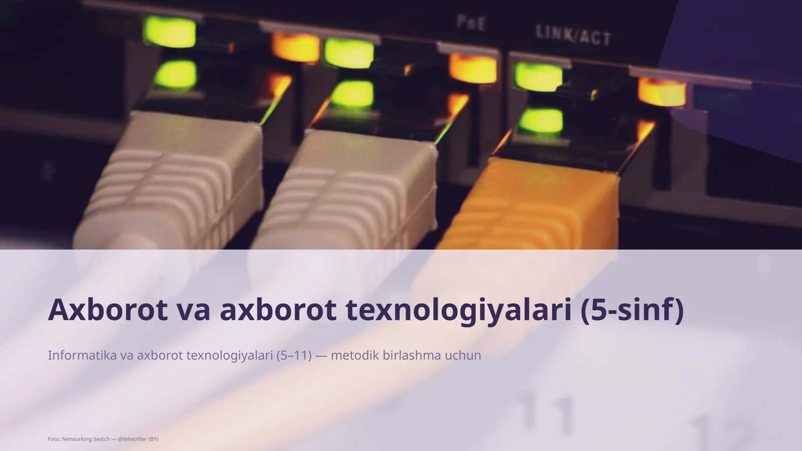 Informatika va axborot texnologiyalari (5–11) — metodik birlashma uchun 1