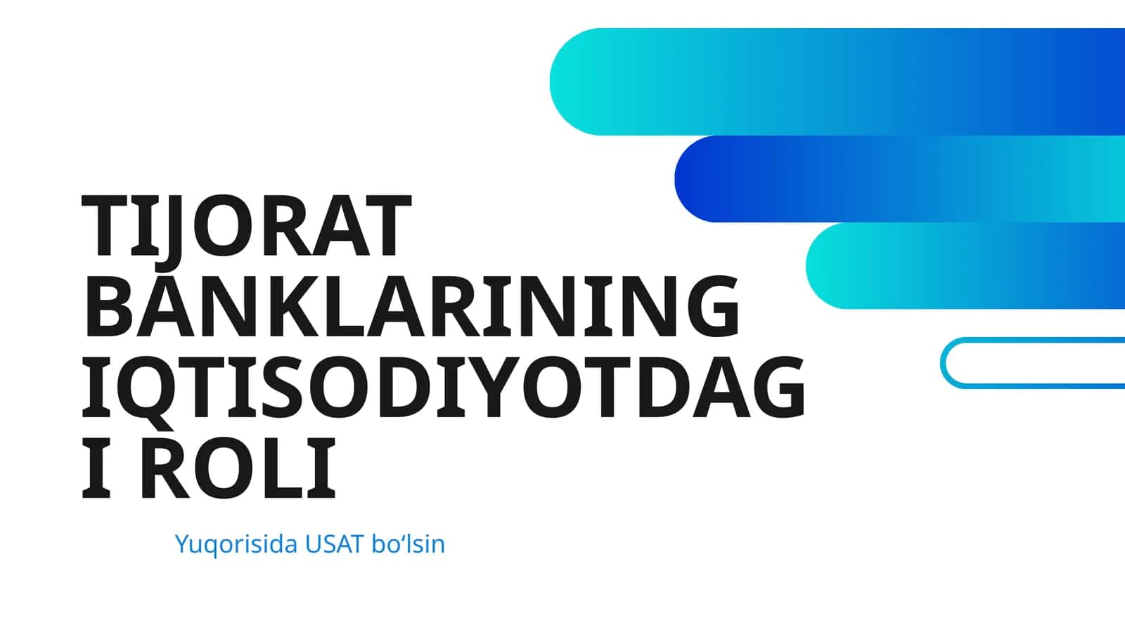 TIJORAT BANKLARINING IQTISODIYOTDAGI ROLI 1