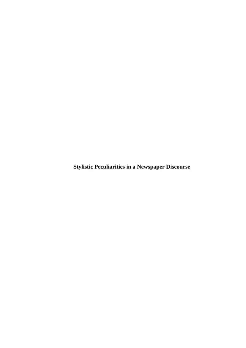 Stylistic Peculiarities in a Newspaper Discourse 1
