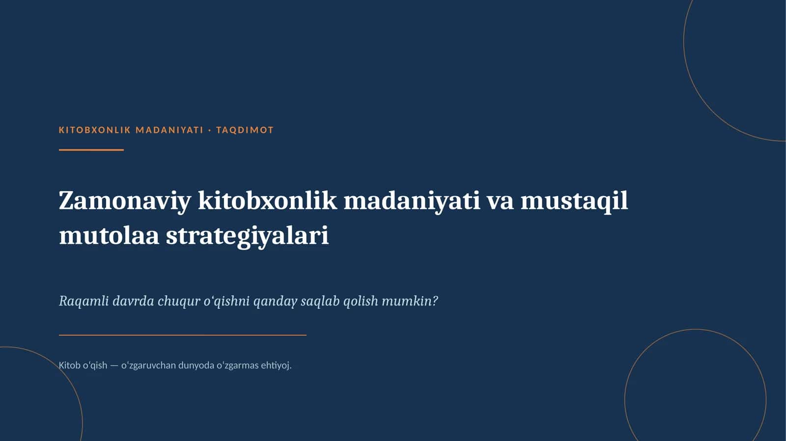 Zamonaviy kitobxonlik madaniyati va mustaqil mutolaa strategiyalari 1