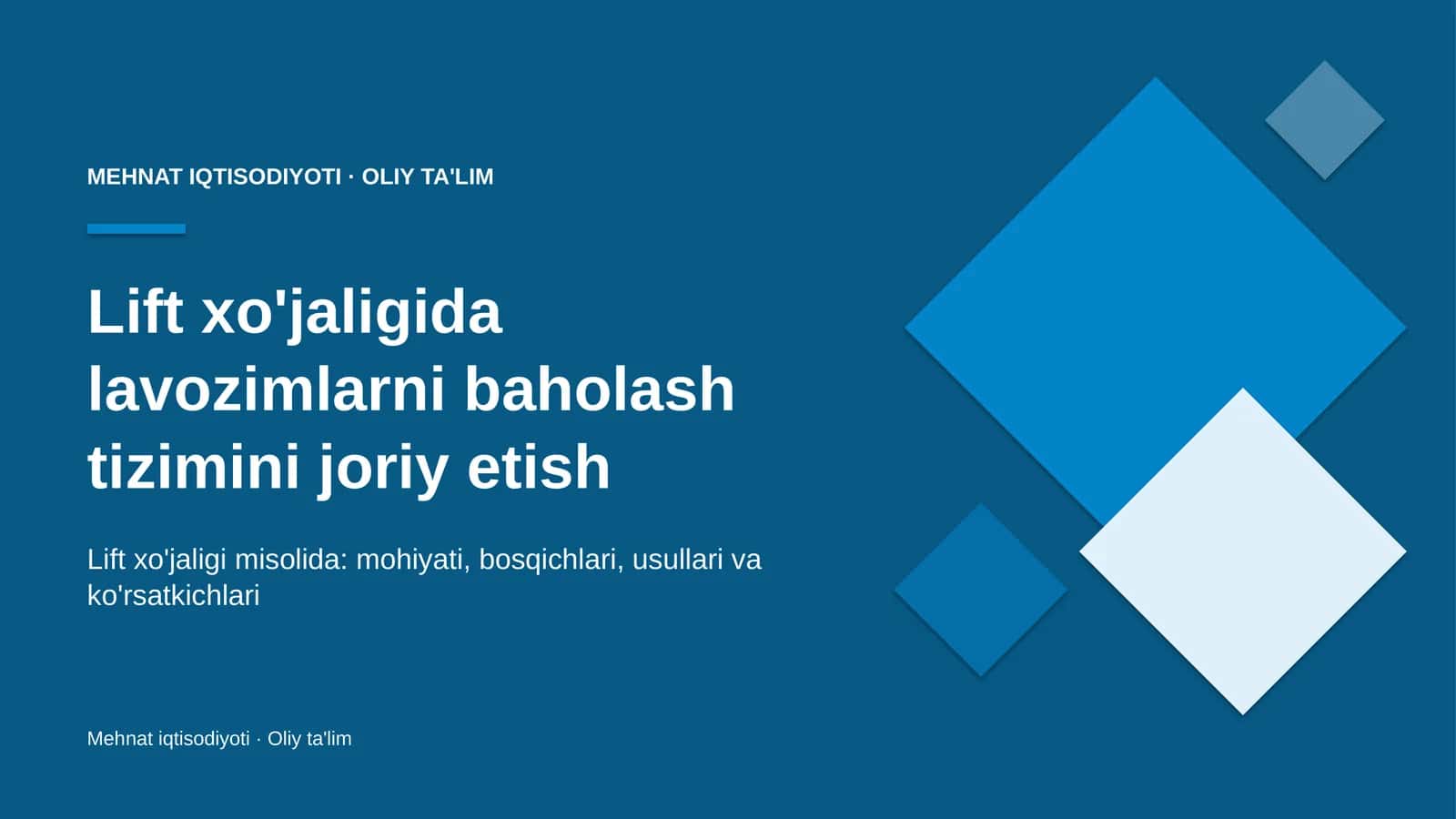 Lift xo'jaligida lavozimlarni baholash tizimini joriy etish 1