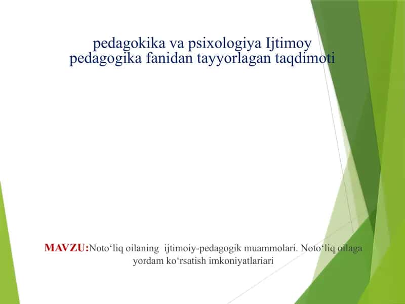 Noto‘liq oilaning ijtimoiy-pedagogik muammolari 1