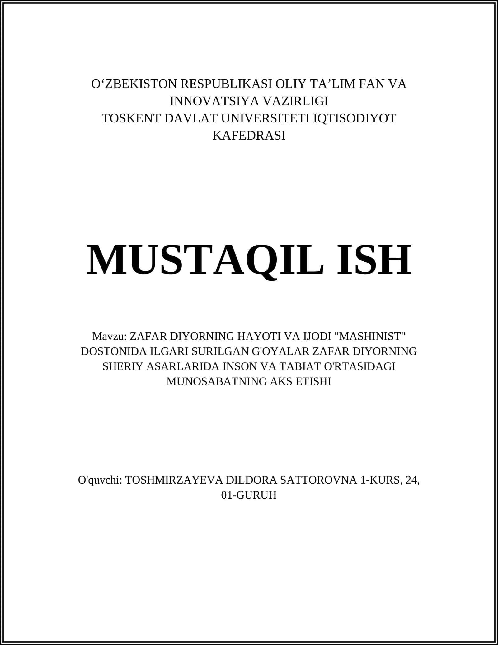 ZAFAR DIYORNING HAYOTI VA IJODI "MASHINIST" DOSTONIDA ILGARI SURILGAN G'OYALAR ZAFAR DIYORNING SHERIY ASARLARIDA INSON VA TABIAT O'RTASIDAGI MUNOSABATNING AKS ETISHI 1