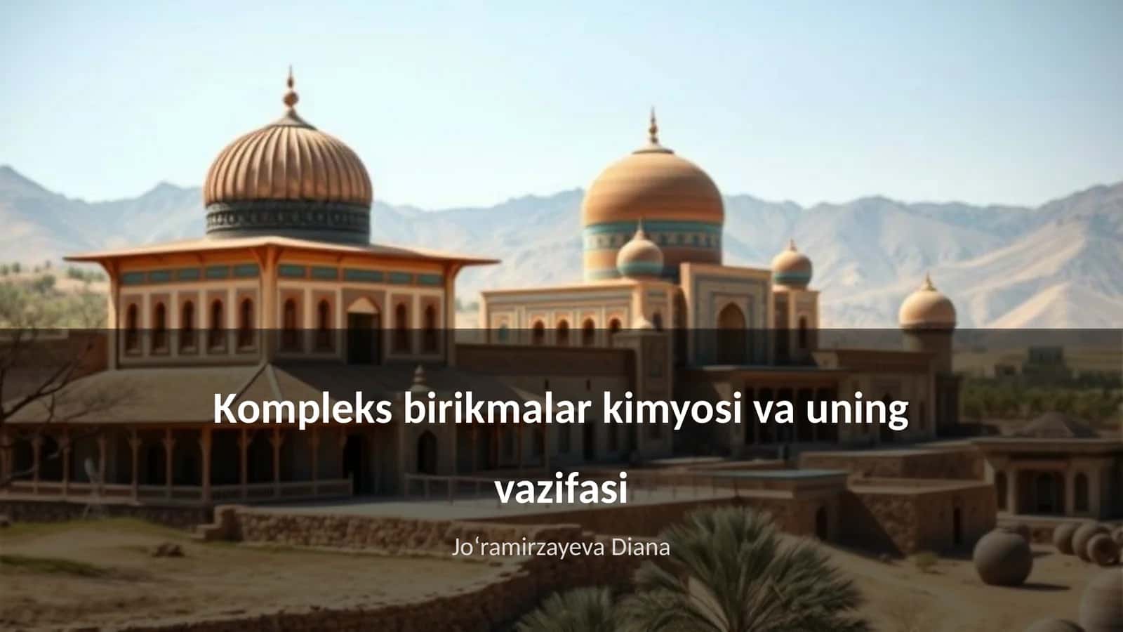 Kompleks birikmalar kimyosi va uning vazifasi 1