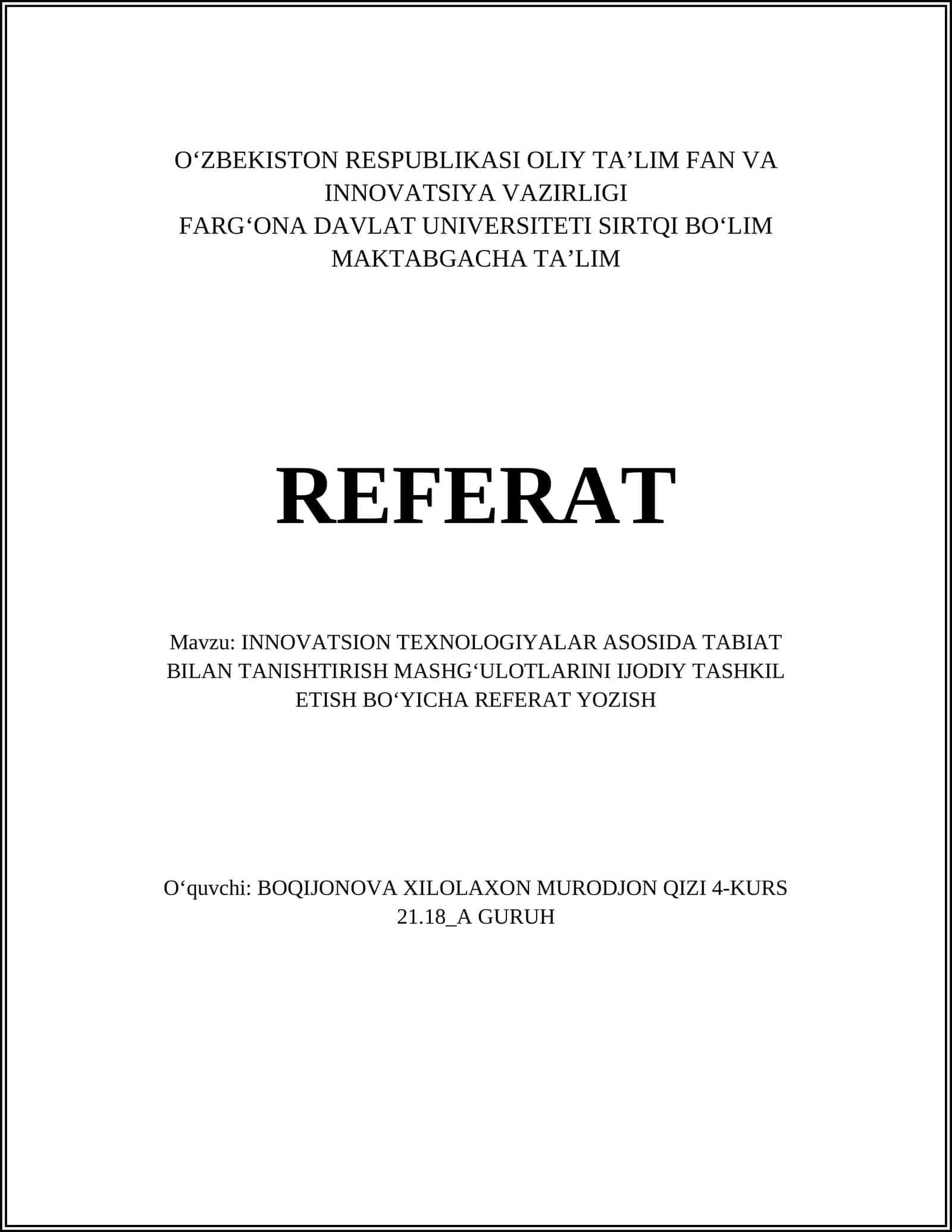 INNOVATSION TEXNOLOGIYALAR ASOSIDA TABIAT BILAN TANISHTIRISH MASHGʻULOTLARINI IJODIY TASHKIL ETISH BOʻYICHA REFERAT YOZISH 1