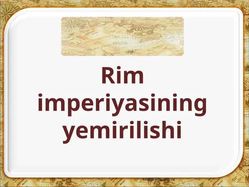 Rim imperiyasining yemirilishi 1